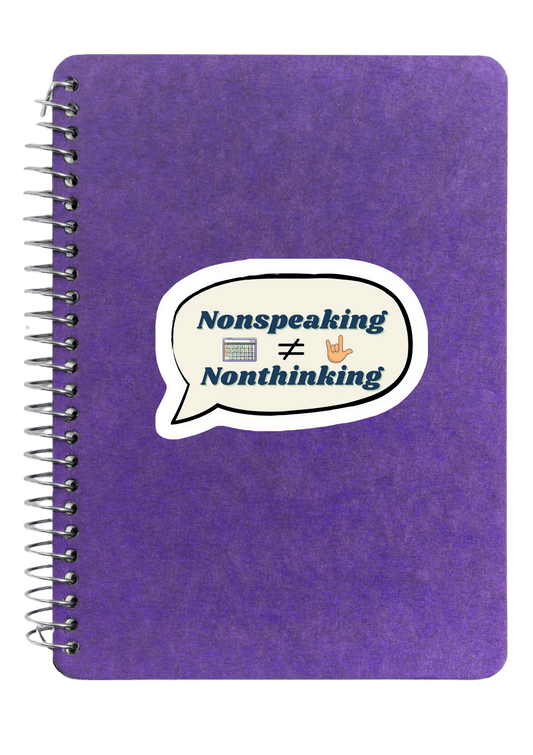 Nonspeaking ≠ Nonthinking