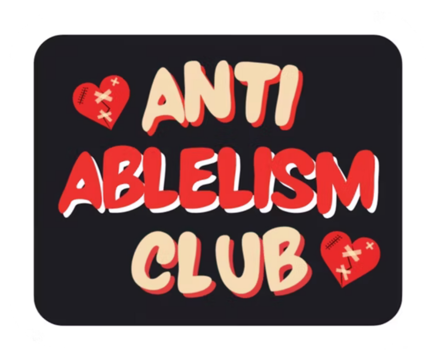 Anti Ableism Club Sticker